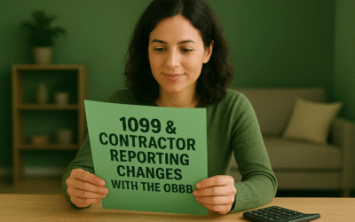 &ldquo;1099 & Contractor Reporting Changes with the OBBB: What You Need to Know&rdquo;